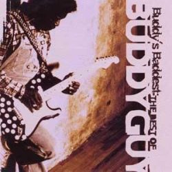 BUDDY GUY - Buddy's Baddest CD