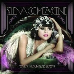 SELENA GOMEZ - When The Sun Goes Down CD