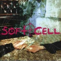 SOFT CELL - Cruelty Without Beauty Cook CD