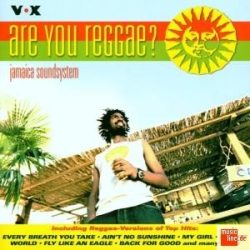 JAMAICA SOUNDSYSTEM - Are You Reggae? CD