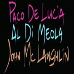 AL DI MEOLA, JOHN MCLAUGHLIN, PACO DE LUCIA - Guitar Trio CD