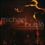   MICHAEL BUBLE - Michael Buble Meets Madison Square Garden live /cd+dvd/ CD