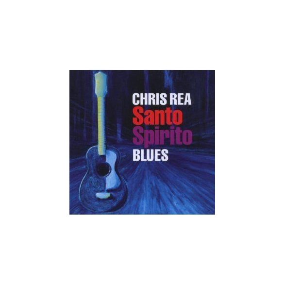 CHRIS REA - Santo Spirito Blues CD