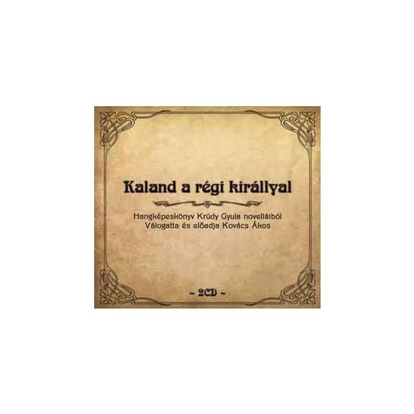 ÁKOS - Kaland A Régi Királlyal CD