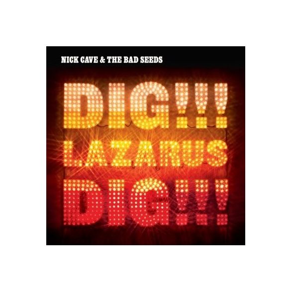 NICK CAVE - Dig Lazarus Dig CD