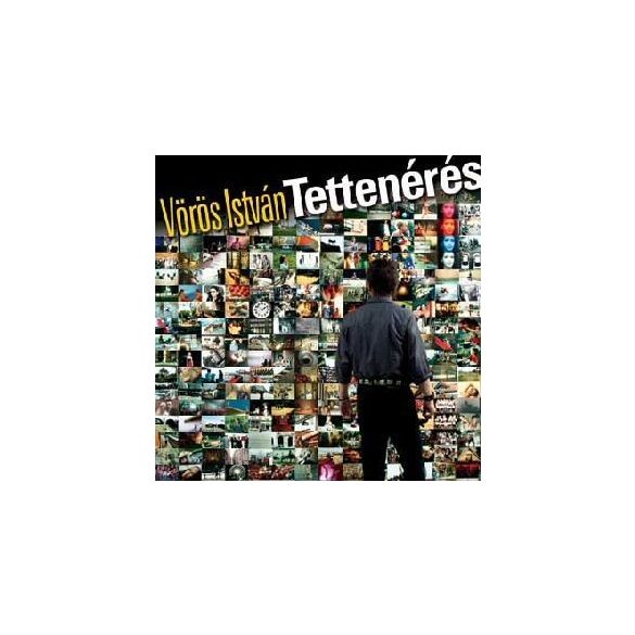 VÖRÖS ISTVÁN - Tettenérés CD