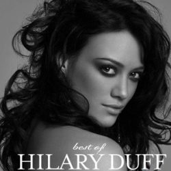 HILARY DUFF - Best Of Hilary Duff CD