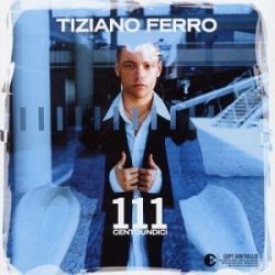 TIZIANO FERRO - 111 CD