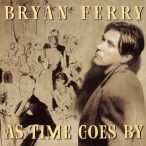 BRYAN FERRY - As Time Goes By CD