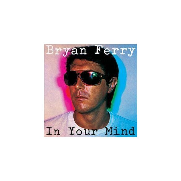 BRYAN FERRY - In Your Mind CD