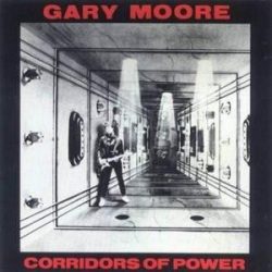 GARY MOORE - Corridors Of Power CD