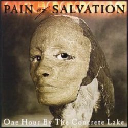 PAIN OF SALVATION - One Hour By The Concrete Lake CD