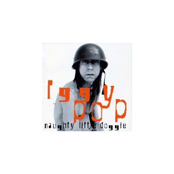 IGGY POP - Naughty Little Doggie CD