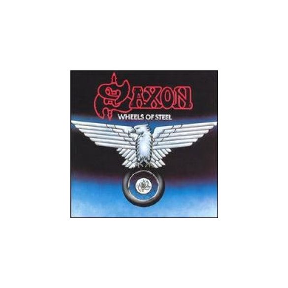 SAXON - Wheels Of Steel CD