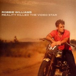 ROBBIE WILLIAMS - Reality Killed The Video Stars CD
