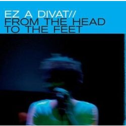 EZ A DIVAT - From The Head To The Feet CD