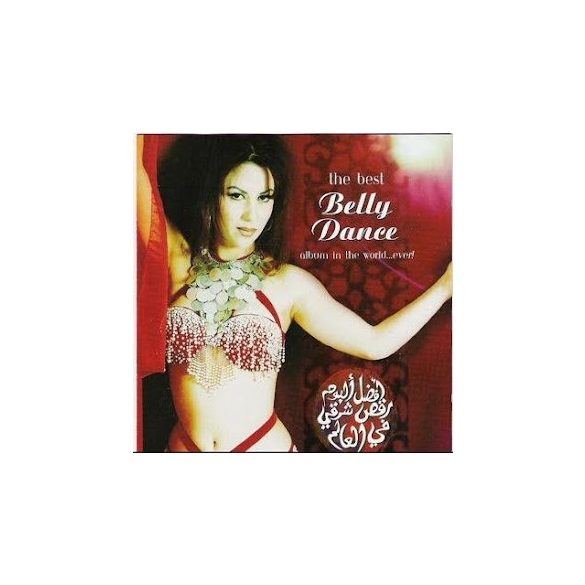 VÁLOGATÁS - Best Belly Dance Album In The World Ever CD