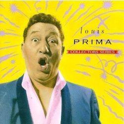 LOUIS PRIMA - Collectors Series CD