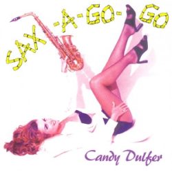 CANDY DULFER - Sax A Go Go CD