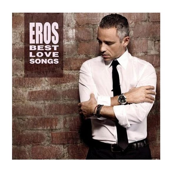 EROS RAMAZZOTTI - Eros Best Love Songs / 2cd / CD