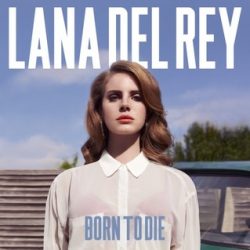 LANA DEL REY - Born To Die CD