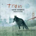 TRAIN - Save Me San Francisco /Golden Gate Edition/ CD