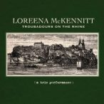 LOREENA MCKENNITT - Troubadours On The Rhine CD