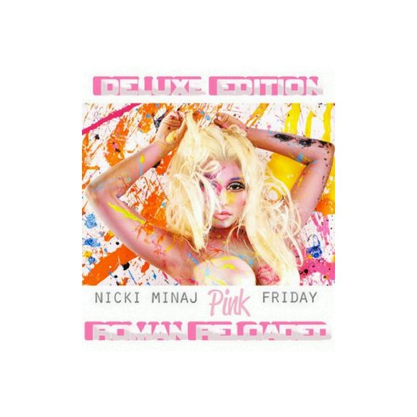NICKI MINAJ - Pink Friday…Roman Reloaded /deluxe +3 bonus track/ CD