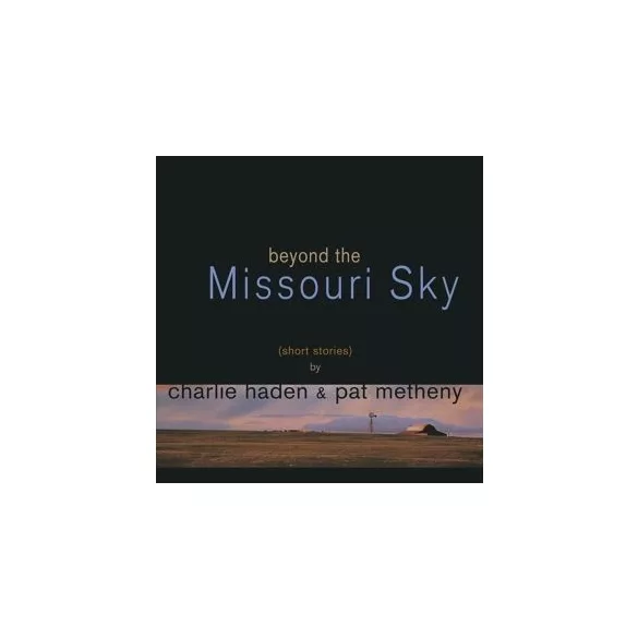 CHARLIE HADEN & PAT METHENY - Beyond The Missouri Sky / vinyl bakelit / 2xLP