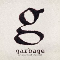 GARBAGE - Not Your Kind Of People CD