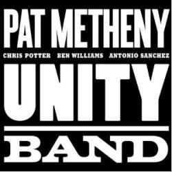 PAT METHENY - Unity Band CD