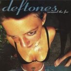 DEFTONES - Around The Fur CD