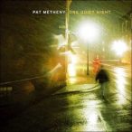 PAT METHENY - One Quet Night CD