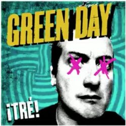 GREEN DAY - Tre! CD