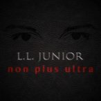 L.L. JUNIOR - Non Plus Ultra CD