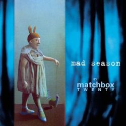MATCHBOX 20 - Mad Season By Matchbox Twenty CD