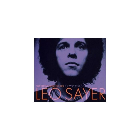 LEO SAYER - Show Must Go on Best Of / 2cd / CD