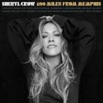 SHERYL CROW - 100 Miles From Memphis CD