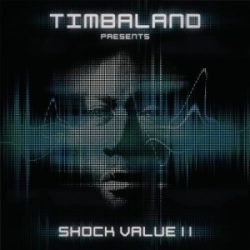 TIMBALAND - Schock Value II. CD