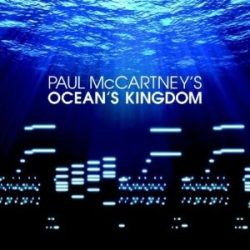 PAUL MCCARTNEY - Ocean's Kingdom CD