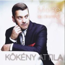 KÖKÉNY ATTILA - Mese Az Álomról CD