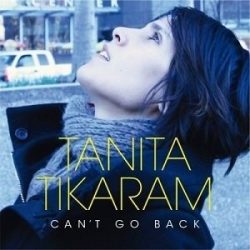 TANITA TIKARAM - Can't Go Back CD