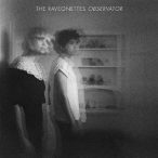 RAVEONETTES - Observator CD