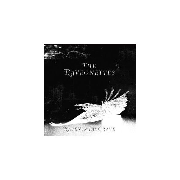 RAVEONETTES - Raven In The Grave CD