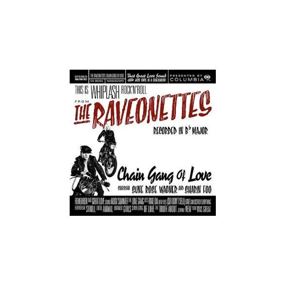 RAVEONETTES - Chain Gang Of Love CD