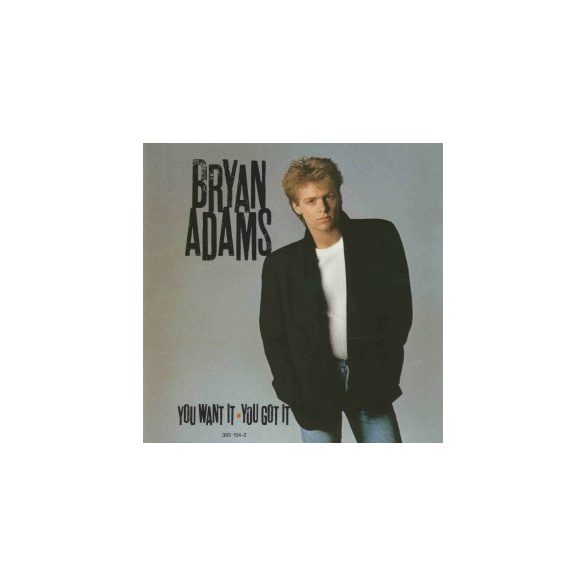 BRYAN ADAMS - You Want It You Got It CD