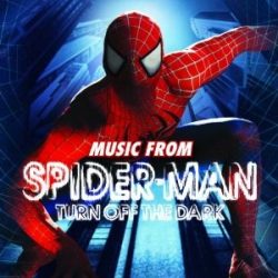 FILMZENE - Spider-man Turn Of The Dark CD