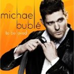 MICHAEL BUBLE - To Be Loved CD