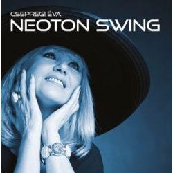 CSEPREGI ÉVA - Neoton Swing CD