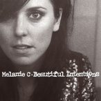 MELANIE C - Beautiful Intentions CD